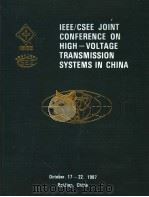 IEEE/CSEE JOINT CONFERENCE ON HIGH:VOLTAGE TRANSMISSION SYSTEMS IN CHINA PDF电子版封面