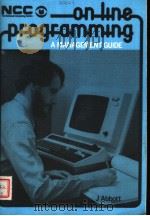 ON-LINE PROGRAMMING-A MANAGEMENT GUIDE PDF电子版封面 0850122953 JOE ABBOTT