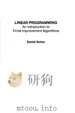 LINEAR PROGRAMMING AN INTRODUCTION TO FINITE IMPROVEMENT ALGORITHMS PDF电子版封面 0444009124 DANIEL SOLOW