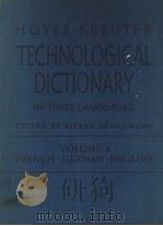 HOYER-KREUTER DICTIONNAIRE TECHNOLOGIQUE VOLUME 3 PDF电子版封面 ALFRED S.CHLOMANN