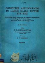 COMPUTER APPLICATIONS IN LARGE SCALE POWER SYSTEMS VOLUME 2 PDF电子版封面 B.R.SUBRAMANYAM B.T.NAGRANI