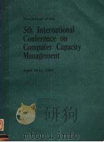 5TH INTERNATIONAL CONFERENCE ON COMPUTER CAPACITY MANAGEMENT PDF电子版封面