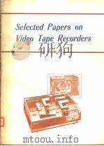 SELECTED PAPERS ON VIDEO TAPE RECORDERS VOLUME 3（ PDF版）