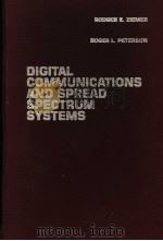 DIGITAL COMMUNICATIONS AND SPREAD SPECTRUM SYSTEMS PDF电子版封面 0024316709