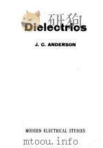 DIELECTRICS PDF电子版封面 J.C.ANDERSON PH.D.