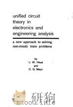 UNIFIED CIRCUIT THEORY IN ELECTRONICS AND ENGINEERING ANALYSIS（ PDF版）