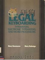 LEGAL KEYBOARDING TYPEWRITERS ELECTRONIC TYPEWRITERS AND WORD PROCESSORS（ PDF版）
