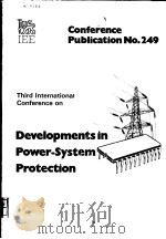 DEVELOPMENTS IN POWER-SYSTEM PROTECTION PDF电子版封面 0852962894