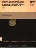 ANALYSIS OF BECHTEL'S REGIONAL ENERGY SYSTEM FOR PLANNING AND OPTIMIZATION OF NATIONAL SCENARIO PDF电子版封面