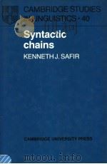 SYNTACTIC CHAINS PDF电子版封面 0521259800 KENNETH J.SAFIR