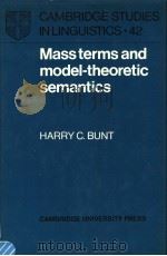 MASS TERMS AND MODEL-THEORETIC SEMANTICS PDF电子版封面 HARRY C.BUNT
