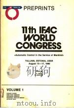 11TH IFAC WORLD CONGRESS VOLUME 1 PDF电子版封面 V.UTKIN O.JAAKSOO