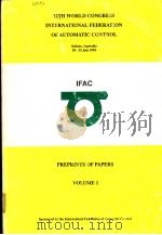 12TH WORLD CONGRESS INTERNATIONAL FEDERATION OF AUTOMATIC CONTROL VOLUME 1 PDF电子版封面