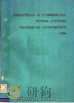 INDUSTRIAL AND COMMERCIAL POWER SYSTEMS TECHNICAL CONFERENCE 1986（ PDF版）