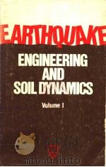 EARTHQUAKE ENGINEERING AND SOIL DYNAMICS VOLUME 1 PDF电子版封面