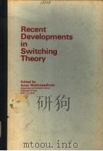 RECENT DEVELOPMENTS IN SWITCHING THEORY PDF电子版封面