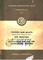 TOWERS AND MASTS FOR VHF AND UHF TRANSMITTING AERIALS PDF电子版封面 F.D.DOLT