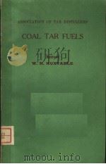 COAL TAR FUELS PDF电子版封面 W.H.HUXTABLE