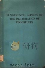 FUNDAMENTAL ASPECTS OF THE DEHYDRATION OF FOODSTUFFS（ PDF版）