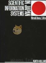 SCIENTIFIC INFORMATION SYSTEMS IN JAPAN PDF电子版封面 0444861513 HIROSHI INOSE