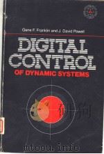 DIGITAL CONTROL OF DYNAMIC SYSTEMS PDF电子版封面 0201104075 GENE F.FRANKLIN J.DAVID POWEL