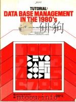 TUTORIAL:DATA BASE MANAGEMENT IN THE 1980'S PDF电子版封面 JAMES A.LARSON AND HARVEY A.FR