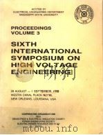 PROCEEDINGS VOLUME 3 SIXTH INTERNATIONAL SYMPOSIUM ON HIGH VOLTAGE ENGINEERING PDF电子版封面