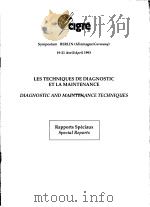 LES TECHNIQUES DE DIAGNOSTIC ET LA MAINTENANCE DIAGNOSTIC AND MAINTENANCE TECHNIQUES PDF电子版封面