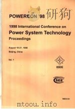 POWER SYSTEM TECHNOLOGY PROCEEDINGS VOL.1 PDF电子版封面 7800034259 电力科学研究院编