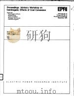 PROCEEDINGS:ADVISORY WORKSHOP ON CARCINOGENIC EFFECTS OF COAL CONVERSION PDF电子版封面 DONALD H.PACK