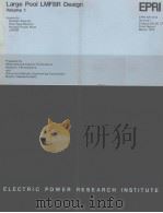 LARGE POOL LMFBR DESIGN VOLUME 1 PDF电子版封面