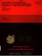PROCEEDINGS OF THE WORKSHOP ON ECONOMIC AND OPERATIONAL REQUIREMENTS AND STATUS OF LARGE SCALE WIND（ PDF版）