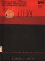 PRELIMINARY DESIGN OF AXIAL FLOW HYDROCARBON TURBINE/GENERATOR SET FOR GEOTHERMAL APPLICATIONS PDF电子版封面