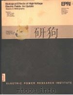 BIOLOGICAL EFFECTS OF HIGH-VOLTAGE ELECTRIC FIELDS:AN UPDATE  VOLUME 2:BIBLIOGRAPHY     PDF电子版封面     