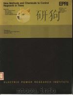 NEW METHODS AND CHEMICALS TO CONTROL REGROWTH IN TREES PDF电子版封面 BRUCE R.ROBERTS GALEN K.BROWN