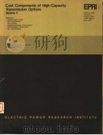 COST COMPONENTS OF HIGH-CAPACITY TRANSMISSION OPTIONS  VOLUME 2（ PDF版）