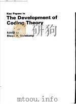 KEY PAPERS IN THE DEVELOPMENT OF CODING THEORY PDF电子版封面 ELWYN R.BERLEKAMP