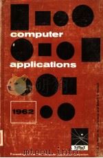 COMPUTER APPLICATIONS 1962 PDF电子版封面 MILTON M.GUTTERMAN AND ROBERT