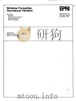 WORKSHOP PROCEEDINGS:FLOW-INDUCED VIBRATIONS PDF电子版封面 G.HETSRONI D.A.STEININGER