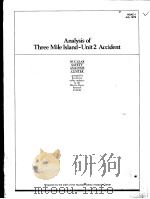 ANALYSIS OF THREE MILE ISLAND-UNIT 2 ACCIDENT     PDF电子版封面     