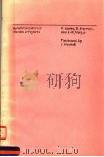 SYNCHRONIZATION OF PARALLEL PROGRAMS PDF电子版封面 J.HOWLETT