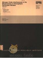 NITROGEN OXIDE INTERFERENCES IN THE MEASUREMENT OF ATMOSPHERIC PARTICULATE NITRATES VOLUME 1 PDF电子版封面 L.A.ROHLACK W.C.HAWN K.R.WIL