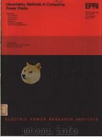 UNCERTAINTY METHODS IN COMPARING POWER PLANTS     PDF电子版封面    W.E.BALSON  S.M.BARRAGER 