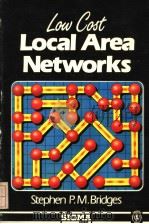 LOW-COST LOCAL AREA NETWORKS PDF电子版封面 0905104862 STEPHEN P.M.BRIDGES