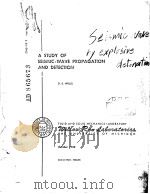 A STUDY OF SEISMIC-WAVE PROPAGATION AND DETECTION PDF电子版封面 D.E.WILLIS
