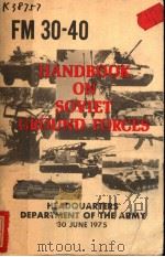 FM 30-40 HANDBOOK ON SOVIET GROUND FORCES PDF电子版封面