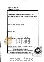 LINEAR PERTURBATION EQUATIONS OF MISSILES IN PUSHOVER AND TERMINAL DIVE PDF电子版封面