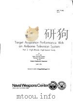 TARGET ACQUISITION PERFORMANCE WITH AN AIRBORNE TELEVISION SYSTEM PDF电子版封面 G.W.LEVY