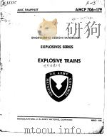 ENGINEERING DESIGN HANDBOOK EXPLOSIVES SERIES EXPLOSIVE TRAINS PDF电子版封面
