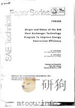 ORIGIN AND STATUS OF THE DOE HEAT EXCHANGER TECHNOLOGY PROGRAM TO IMPROVE ENERGY CONVERSION EFFICIEN PDF电子版封面